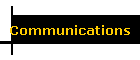 Communications