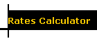 Rates Calculator